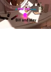 [Tidy Fox] A Pink Orb Story: Bill and May - Chapters 1 - 5 (ongoing)
