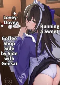 (C108) [Natsuzame] Gensai-chan to Love Love Kissaten Keiei | Running a Sweet, Lovey-Dovey Coffee Shop Side-by-Side with Gensai (Fate/Grand Order) [English]